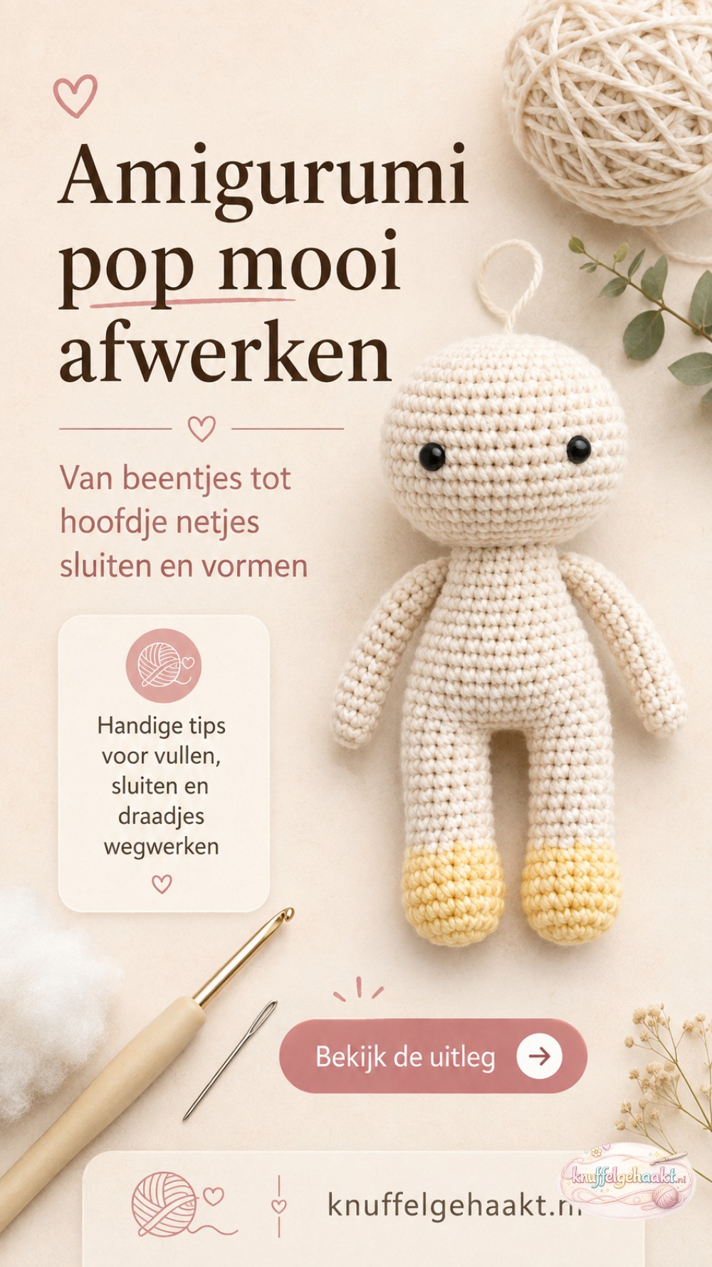 Amigurumi Pop Afwerken - Van Benen Tot Hoofd, Mooi Strak